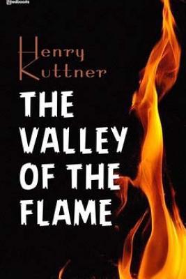 The Valley of the Flame 1717370713 Book Cover