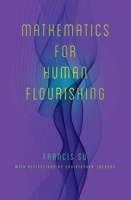 Mathematics for Human Flourishing 0300237138 Book Cover