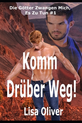 Komm Dr?ber Weg! [German]            Book Cover