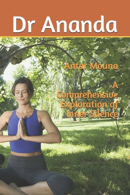 Antar Mouna - A Comprehensive Exploration of In... B0DVQYYBRN Book Cover