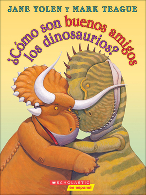 Como Son Buenos Amigos Los Dinosaurios? (How Do... [Spanish] 0606381147 Book Cover