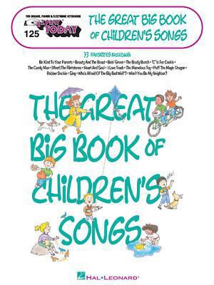The Great Big Book of Children's Songs: E-Z Pla... 0634000454 Book Cover