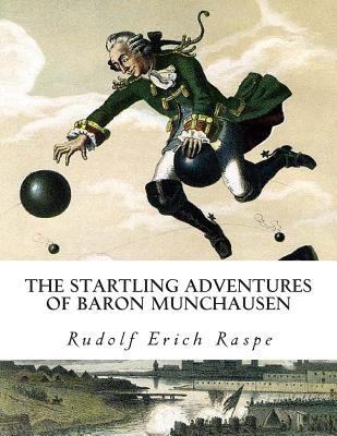 The Startling Adventures of Baron Munchausen 1497509327 Book Cover