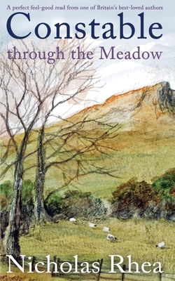 CONSTABLE THROUGH THE MEADOW a perfect feel-goo... 1789314151 Book Cover
