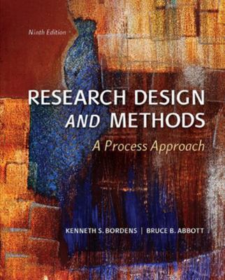 Research Design and Methods: A Process Approach 0078035457 Book Cover