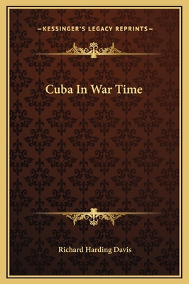 Cuba In War Time 1169203345 Book Cover