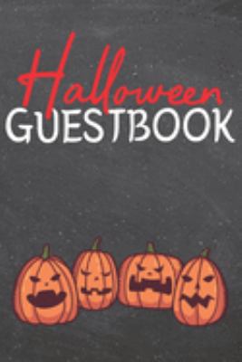 Halloween Guestbook: Sign In Book for Scary Halloween Party Decoration Horror Guest Book with 110 Pages for Costume Party 1690169672 Book Cover