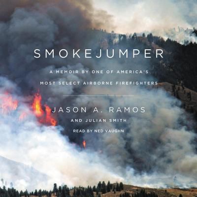 Smokejumper: A Memoir by One of America's Most ... 1504625595 Book Cover