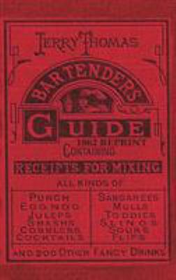 Jerry Thomas Bartenders Guide 1862 Reprint: How... 1945644001 Book Cover