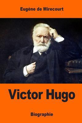 Victor Hugo [French] 154491881X Book Cover