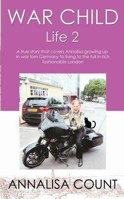 War Child: Life 2 1916406009 Book Cover