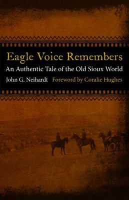 Eagle Voice Remembers: An Authentic Tale of the... 080323628X Book Cover