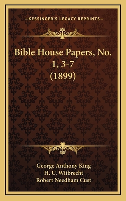 Bible House Papers, No. 1, 3-7 (1899) 1166668967 Book Cover