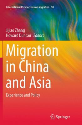 Migration in China and Asia: Experience and Policy 9401778019 Book Cover