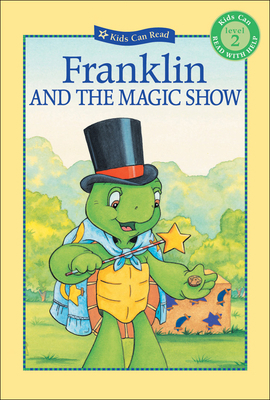 Franklin and the Magic Show 1550749927 Book Cover