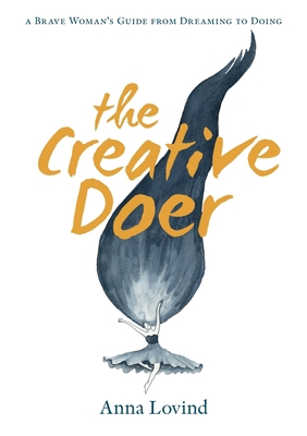 The Creative Doer: A Brave Woman's Guide from D... 9151916819 Book Cover