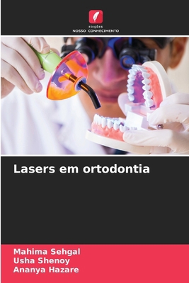 Lasers em ortodontia [Portuguese] 6207703464 Book Cover