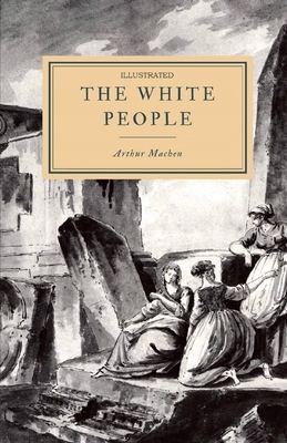 The White People Illustrated B084P2CWBK Book Cover
