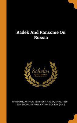 Radek and Ransome on Russia 0353360554 Book Cover