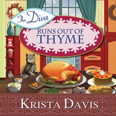 The Diva Runs Out of Thyme: A Domestic Diva Mys... B08XLNTFB5 Book Cover