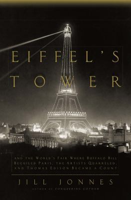 Eiffel's Tower: And the World's Fair Where Buff... 0670020605 Book Cover