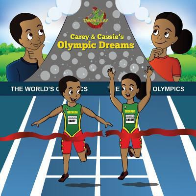 Carey and Cassie's Olympic Dreams 1542946166 Book Cover