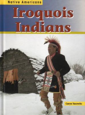 Iroquois Indians 1403403031 Book Cover