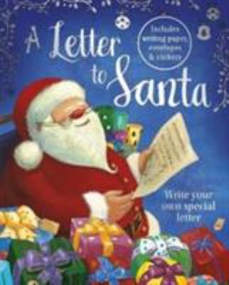 A Letter to Santa: Write Your Own Special Letter 1474857019 Book Cover