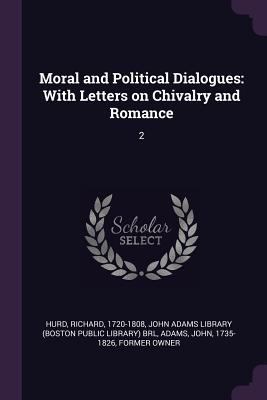 Moral and Political Dialogues: With Letters on ... 1379116945 Book Cover