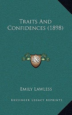 Traits And Confidences (1898) 1165852683 Book Cover
