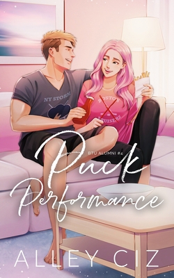 Puck Performance: Illustrated Special Edition 1950884511 Book Cover