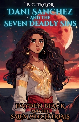 Dani Sanchez and the Seven Deadly Trials 1959090259 Book Cover