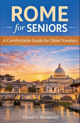 Rome for Seniors B0GY9X3BWJ Book Cover