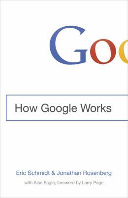 How Google Works 1444792466 Book Cover