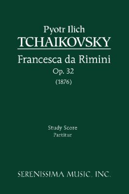 Francesca da Rimini, Op.32 1932419039 Book Cover