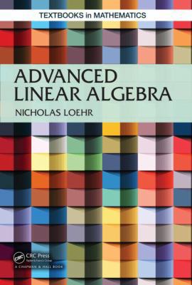 Advanced Linear Algebra 1466559012 Book Cover
