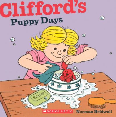 Clifford's Puppy Days 0606150609 Book Cover