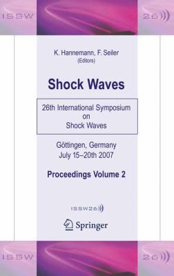 Shock Waves: 26th International Symposium on Sh... 3540851801 Book Cover