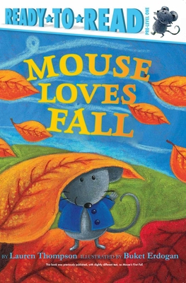 Mouse Loves Fall: Ready-To-Read Pre-Level 1 1534421475 Book Cover