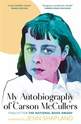 My Autobiography of Carson McCullers 0349015678 Book Cover