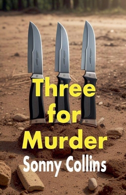 Three for Murder B0GSHDRK9L Book Cover