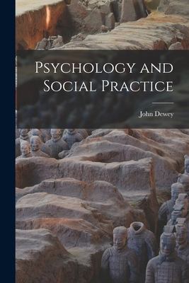 Psychology and Social Practice 1018614176 Book Cover