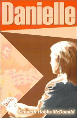 Danielle 0595148980 Book Cover