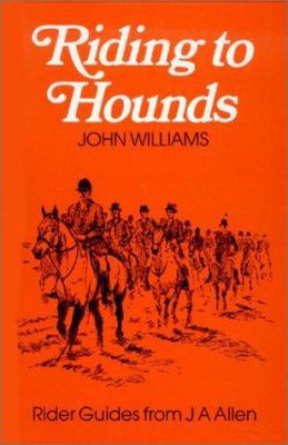Riding to Hounds (Allen Rider Guides) 0851314635 Book Cover