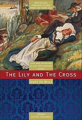 The Lily and the Cross (Fiction Treasures) 088780974X Book Cover
