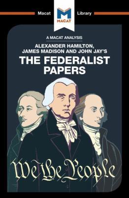 An Analysis of Alexander Hamilton, James Madiso... 1912127636 Book Cover