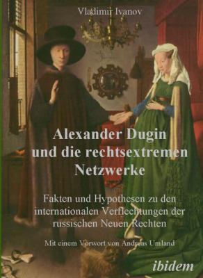 Alexander Dugin und die rechtsextremen Netzwerk... [German] 389821804X Book Cover