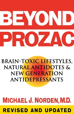 Beyond Prozac: Antidotes for Modern Times 0060987073 Book Cover