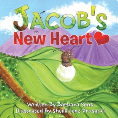 Jacob's New Heart 1490847294 Book Cover