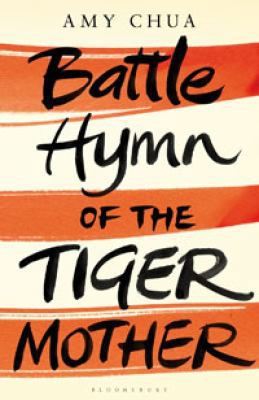 Battle Hymn of the Tiger Mother 1408812673 Book Cover